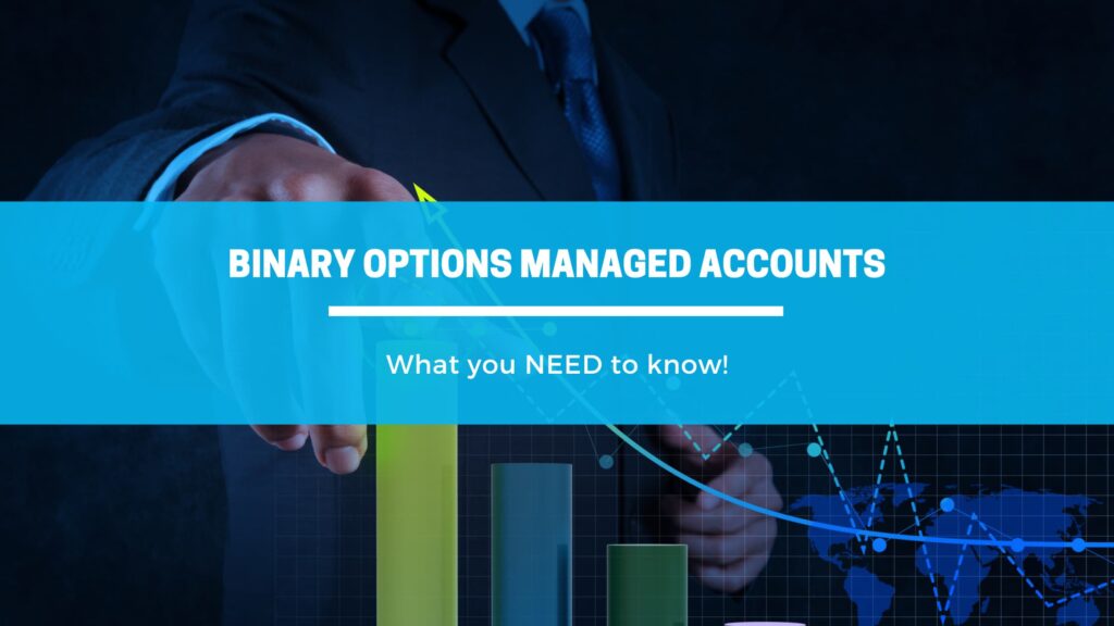 Managed Binary Options Accounts