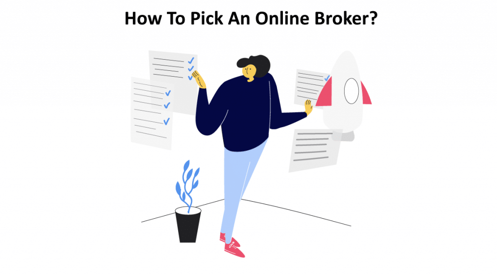 How To Pick An Online Broker